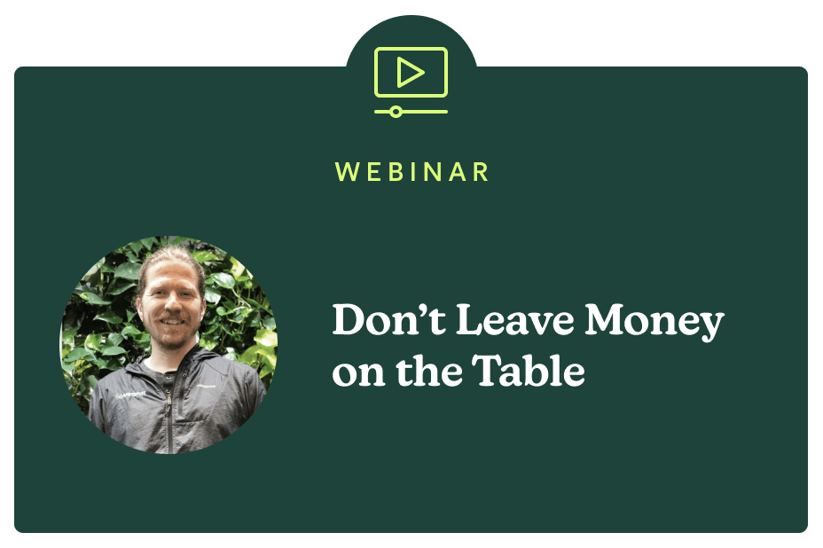 VIDEO Don't Leave Money on the Table